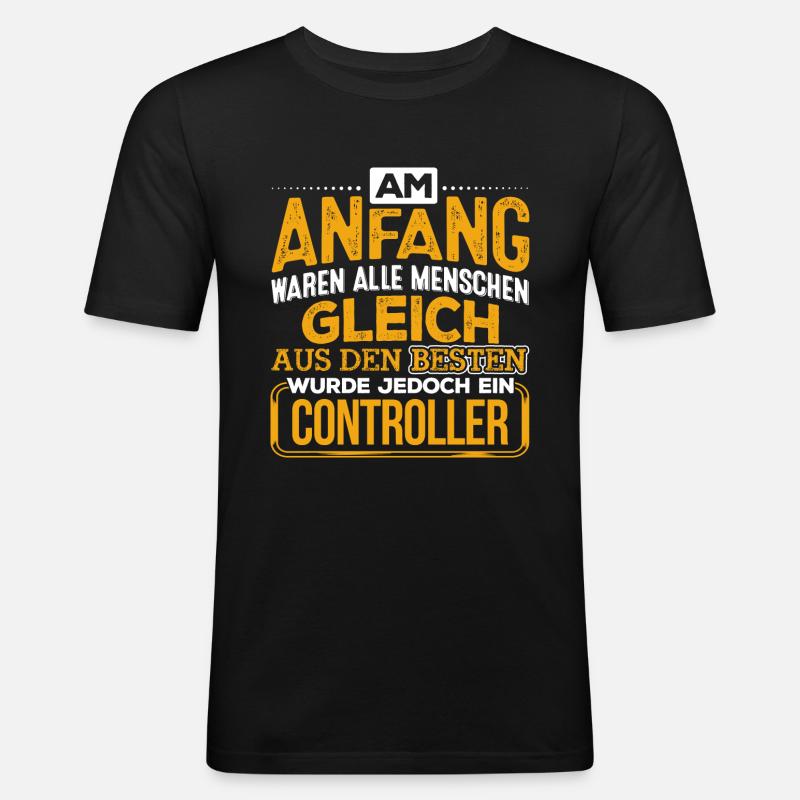 CONTROLLER - Der Beste - Männer Slim Fit T-Shirt - Schwarz