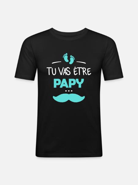 Tu vas être papy - T-shirt près du corps Homme - noir