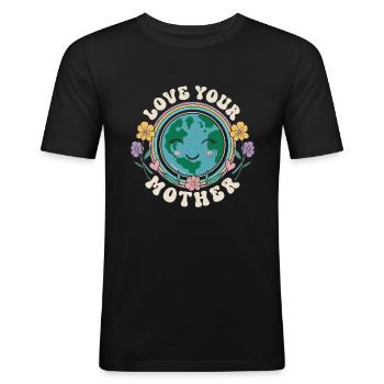 Earth Day 2024 "Love Your Mother" Statement - Männer Slim Fit T-Shirt - Schwarz - Vorne - Nik (191cm)