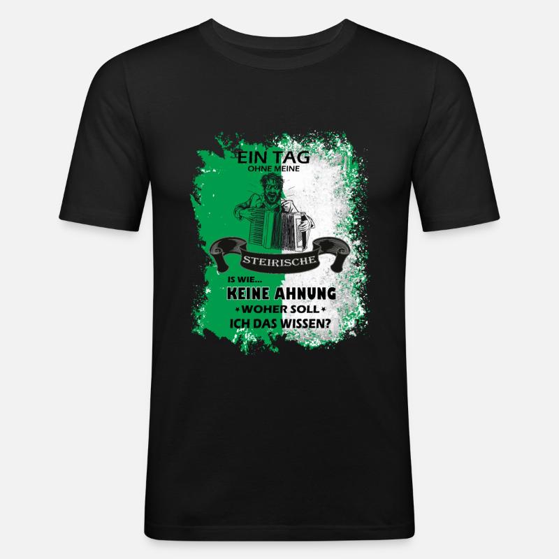 Steiermark Spruch Steirische Harmonika - Männer Slim Fit T-Shirt - Schwarz