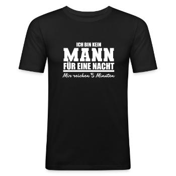 I am not a man for one night | Sex sayings - Men's Slim Fit T-Shirt - black - Front - Nik (191cm)