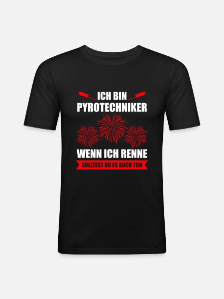 Pyro Feuerwerker Spruch Geschenk - Männer Slim Fit T-Shirt - Schwarz