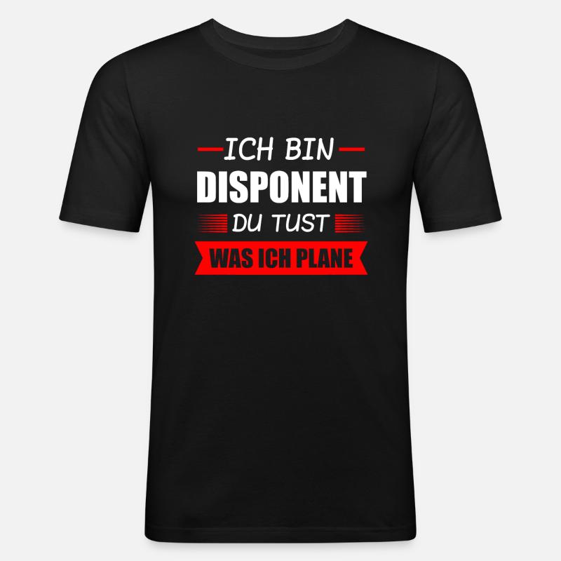 Disponent Beruf Disponenten Geschenk - Männer Slim Fit T-Shirt - Schwarz