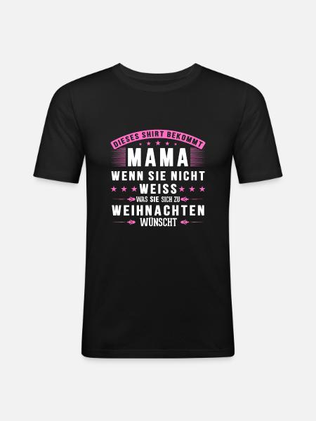 Mama Weihnachten Lustig Mutter Geschenk - Männer Slim Fit T-Shirt - Schwarz