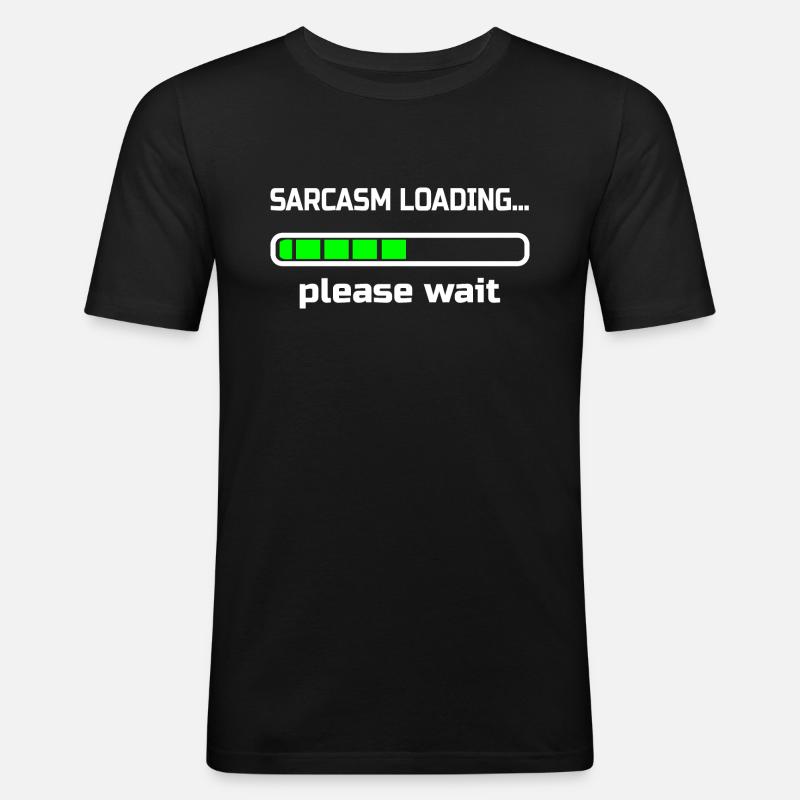 sarcasm loading… please wait. Humour - T-shirt près du corps Homme - noir