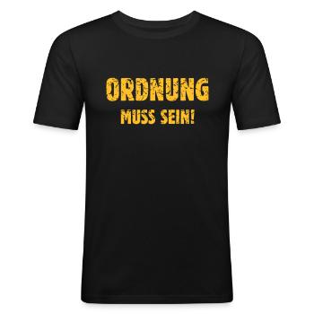Ordnung Muss Sein! (Spruch / Sprüche / Vintage) - Männer Slim Fit T-Shirt - Schwarz - Vorne - Nik (191cm)