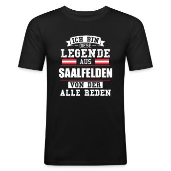 Stadt Saalfelden Österreich Legende Spruch - Männer Slim Fit T-Shirt - Schwarz - Vorne - Nik (191cm)