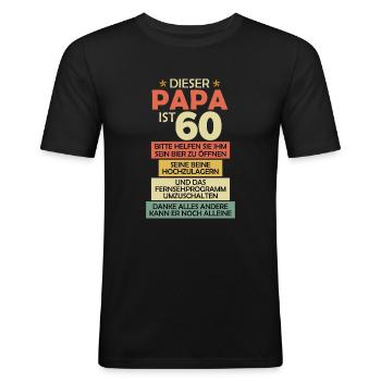 Papa 60. Geburtstag Herren 60 Jahre Männer - Männer Slim Fit T-Shirt - Schwarz - Vorne - Nik (191cm)