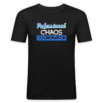 Professioneller Chaos Koordinator - Männer Slim Fit T-Shirt - Schwarz - Vorne - Nik (191cm)