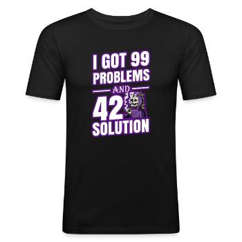 I Got 99 Problems And 420 Solutions Cannabis Weed - Men's Slim Fit T-Shirt - black - Front - Nik (191cm)