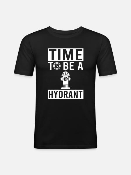 Zeit, Hydrant-Geschenk-Spaß-Zitat-Witz Zu Sein - Männer Slim Fit T-Shirt - Schwarz