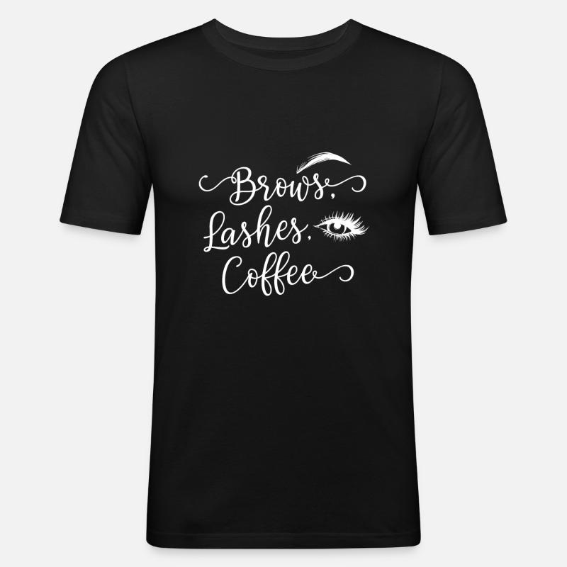Brows Lashes Coffee - Männer Slim Fit T-Shirt - Schwarz