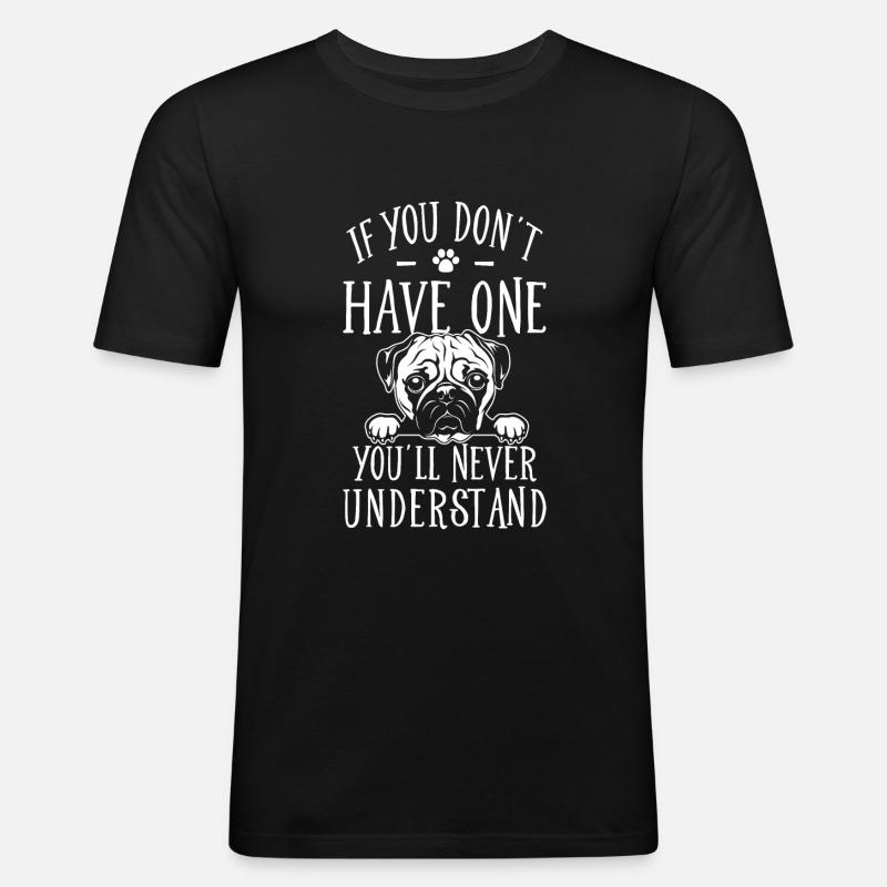 Mops Spruch lustig - Männer Slim Fit T-Shirt - Schwarz