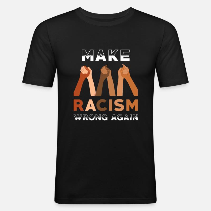 Make racism wrong again - Men's Slim Fit T-Shirt - black