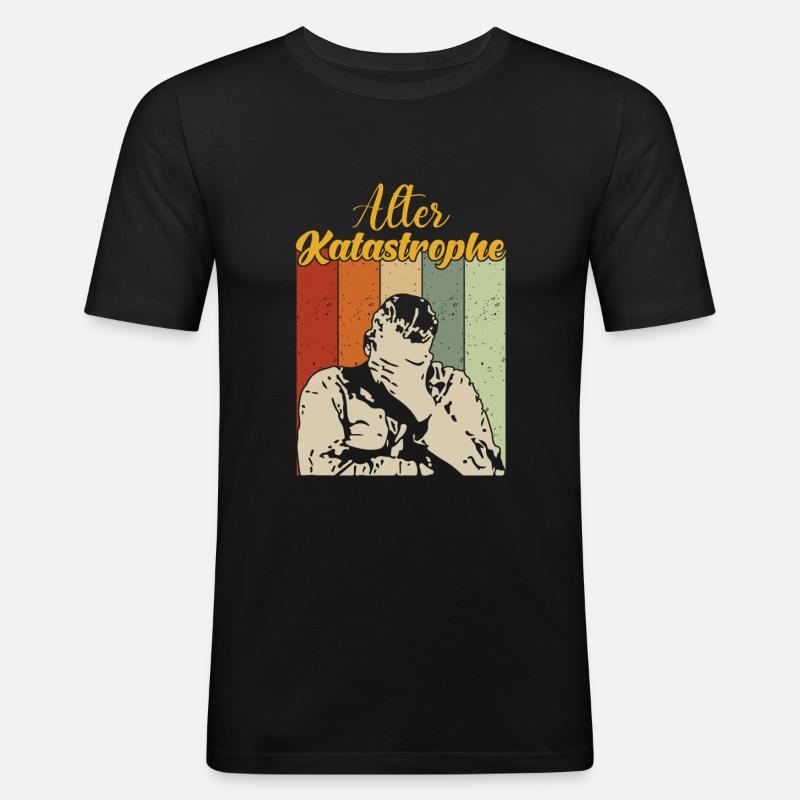 Alter Katastrophe - Männer Slim Fit T-Shirt - Schwarz