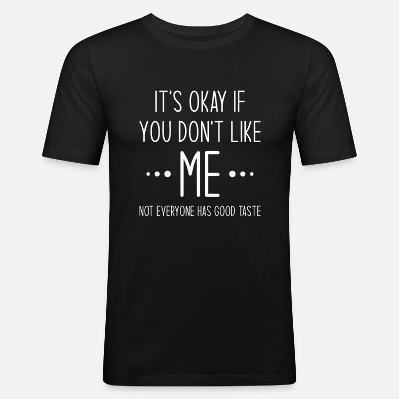 Lustiger Spruch - Männer Slim Fit T-Shirt - Schwarz