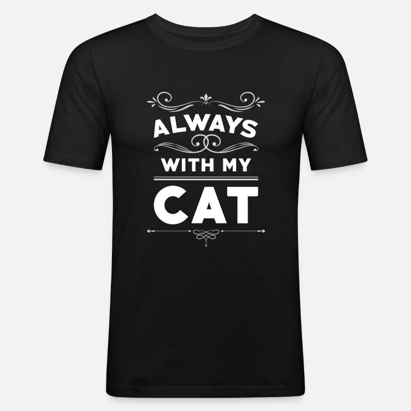 Immer mit meiner Katze - Männer Slim Fit T-Shirt - Schwarz