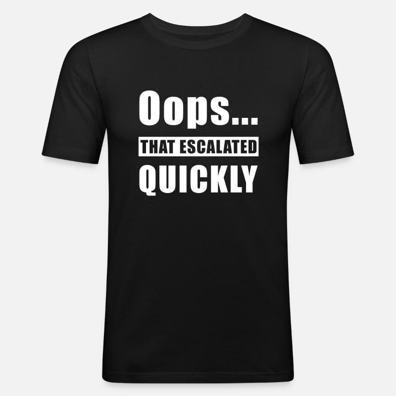 Eskaliert - Männer Slim Fit T-Shirt - Schwarz