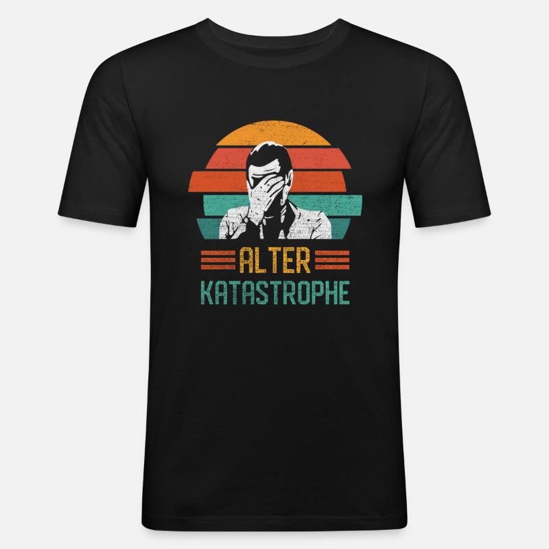 Alter Katastrophe - Männer Slim Fit T-Shirt - Schwarz