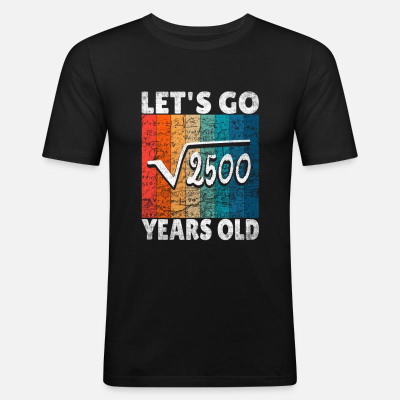 50 ° compleanno - la radice di 2500 = 50 anni - Maglietta aderente da uomo - nero