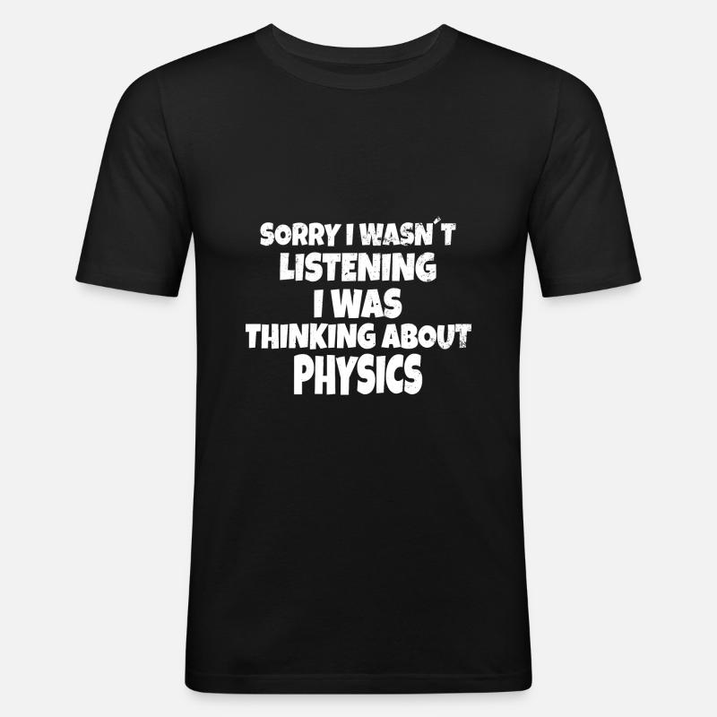 PHYSICS : thinking about physics - T-shirt près du corps Homme - noir