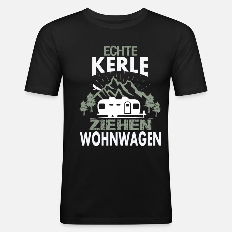 Echte Kerle ziehen Wohnwagen - Männer Slim Fit T-Shirt - Schwarz