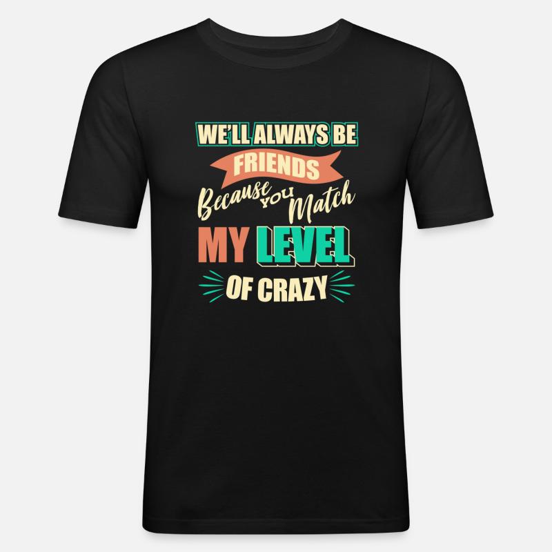 Freund Beste Freunde - Männer Slim Fit T-Shirt - Schwarz