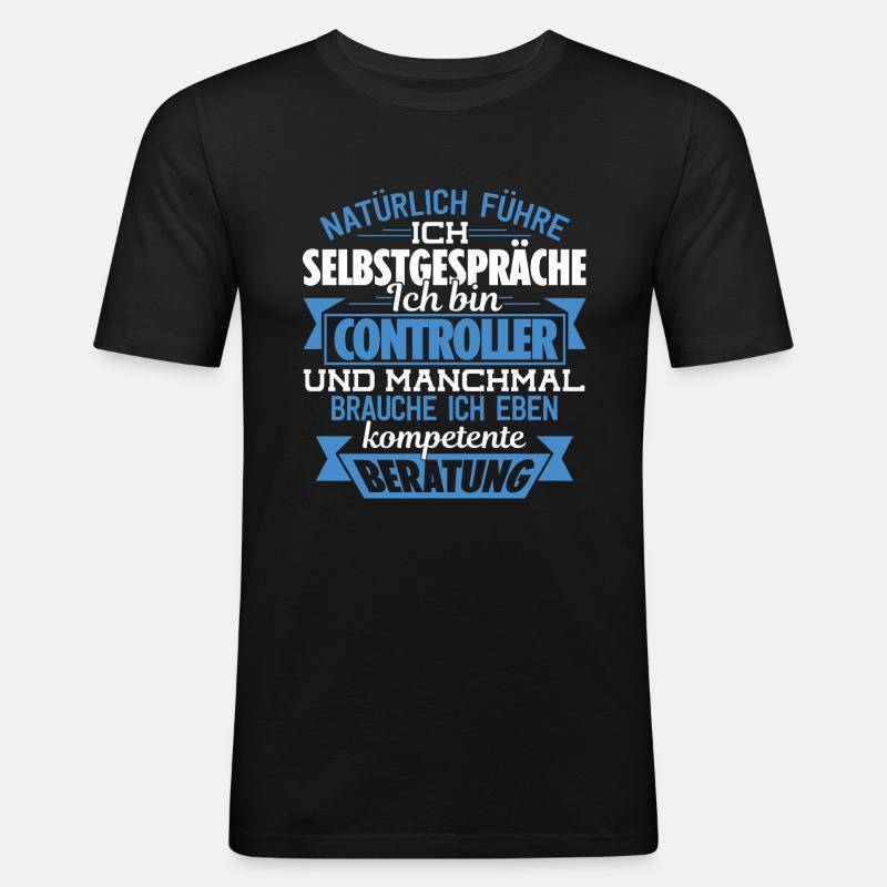 CONTROLLER - KOMPETENTE BERATUNG - Männer Slim Fit T-Shirt - Schwarz