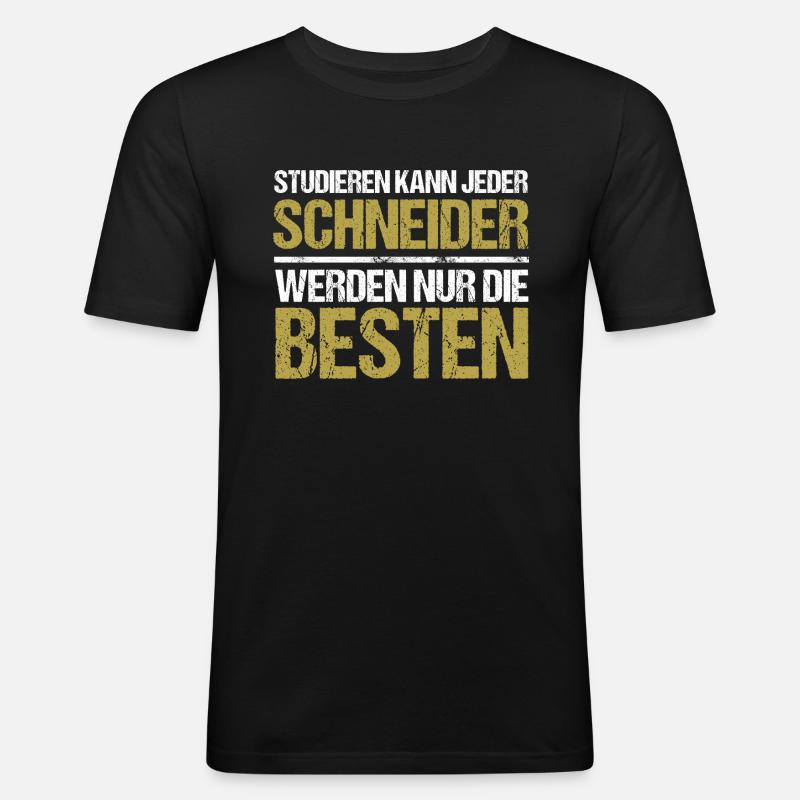 Studieren kann jeder - Schneider Edition - Männer Slim Fit T-Shirt - Schwarz