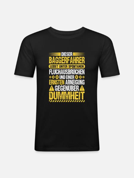 Baggerfahrer Humor Bagger Fahren Baggerführer - Männer Slim Fit T-Shirt - Schwarz