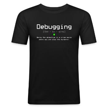 Debugging Informatik Witze - Männer Slim Fit T-Shirt - Schwarz - Vorne - Nik (191cm)