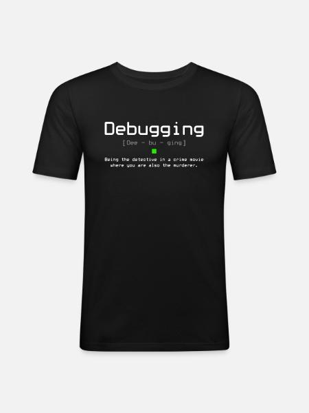Debugging Informatik Witze - Männer Slim Fit T-Shirt - Schwarz