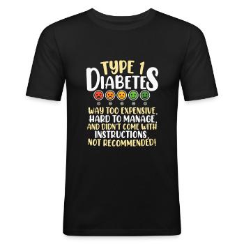 Type 1 Diabetes Funny Diabetes Diabetes Gift - Men's Slim Fit T-Shirt - black - Front - Nik (191cm)