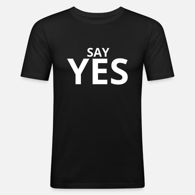 Sag Ja - Männer Slim Fit T-Shirt - Schwarz