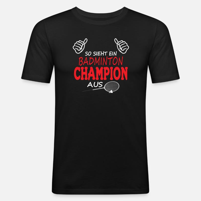 Badminton Spieler Geschenkidee Design - Männer Slim Fit T-Shirt - Schwarz