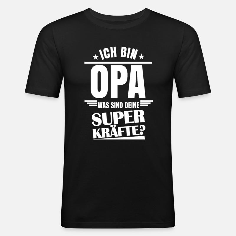 Ich bin Opa was sind deine Superkräfte - Männer Slim Fit T-Shirt - Schwarz