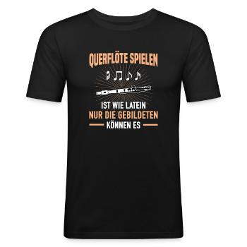 Querflöte Spielen Latein Gebildeten Können Es - Männer Slim Fit T-Shirt - Schwarz - Vorne - Nik (191cm)