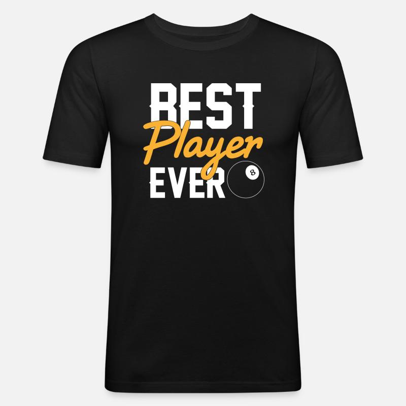 Best Player Ever Billard - Männer Slim Fit T-Shirt - Schwarz
