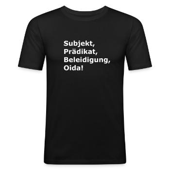 Subjekt Prädikat Beleidigung Oida bayrisch Bayern - Männer Slim Fit T-Shirt - Schwarz - Vorne - Nik (191cm)