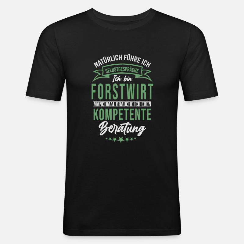 Lustiger Spruch Forstwirt Förster - Männer Slim Fit T-Shirt - Schwarz