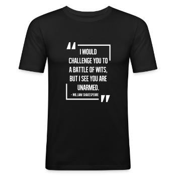 William Shakespeare Zitat - Männer Slim Fit T-Shirt - Schwarz - Vorne - Nik (191cm)