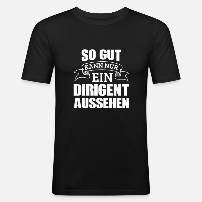 Dirigent Dirigenten - Männer Slim Fit T-Shirt - Schwarz