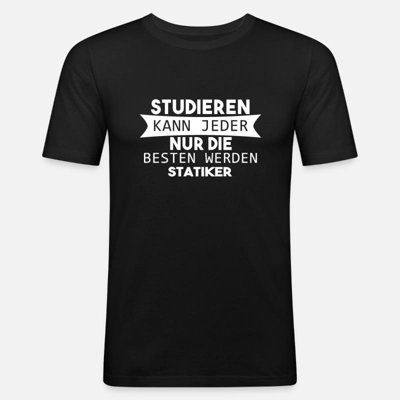 Statiker Beruf - Männer Slim Fit T-Shirt - Schwarz