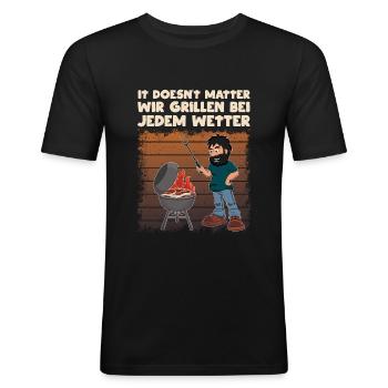 Grillen Bei Jedem Wetter - Männer Slim Fit T-Shirt - Schwarz - Vorne - Nik (191cm)