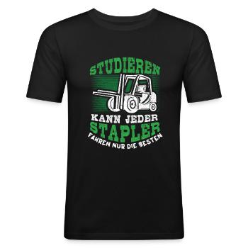 Staplerfahrer - Studieren Kann Jeder Stapler - Männer Slim Fit T-Shirt - Schwarz - Vorne - Nik (191cm)