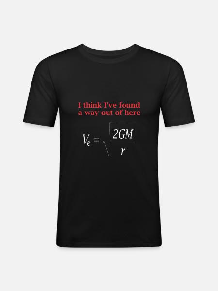 Fysicus zegt ontsnappingssnelheid zwaartekracht - Mannen slim fit T-shirt - zwart