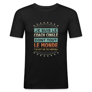 Coach Cinglé Humour Coaching Sportif Cadeau - T-shirt près du corps Homme - noir - Devant - Nik (191cm)