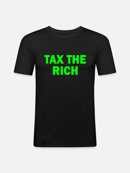 Tax the rich - Men's Slim Fit T-Shirt - black