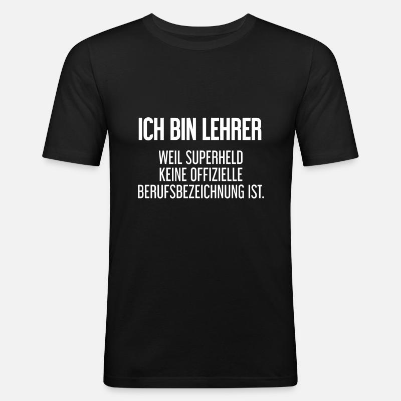 Lehrer - Mein offizieller Superhelden-Beruf! - Männer Slim Fit T-Shirt - Schwarz