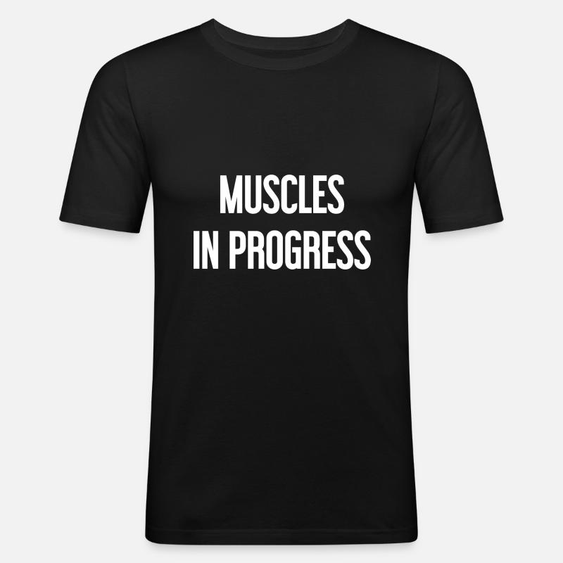 Muscles in Progress - Männer Slim Fit T-Shirt - Schwarz